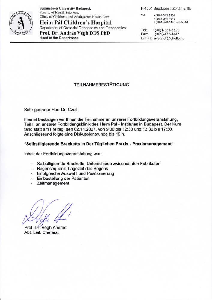 2007 11 02 Selbstligierende Bracketts Kurs 1 Prof Végh Budapest LC